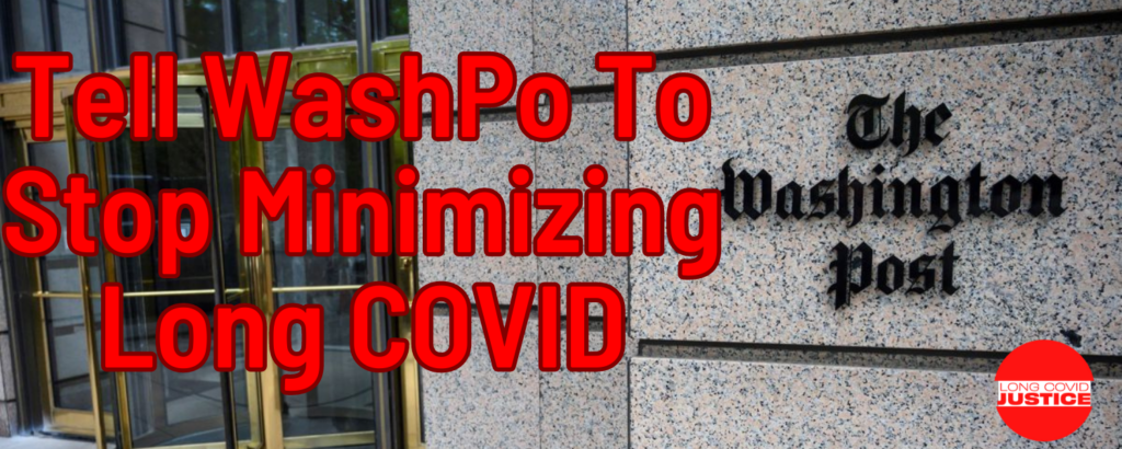 The Washington Post logo is shown on the outside of their office building. Overlaid red text reads "Tell WashPo to Stop Minimizing Long COVID"